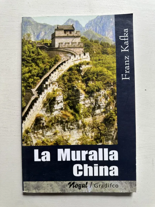 Tapa de La muralla china - Kafka Franz (4i3)