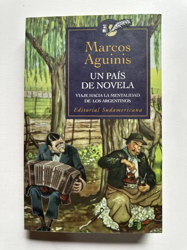 Un pais de novela - Aguinis Marcos (4i4)