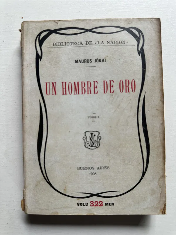 Un hombre de oro - Jokai Maurus (4i4)