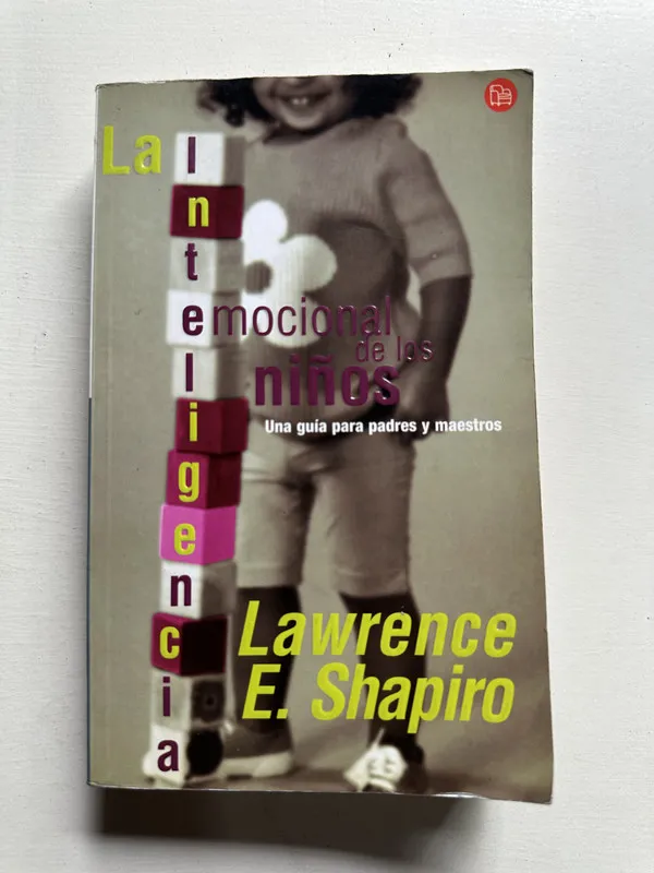 La inteligencia emocional de los niños - Shapiro (4i4)