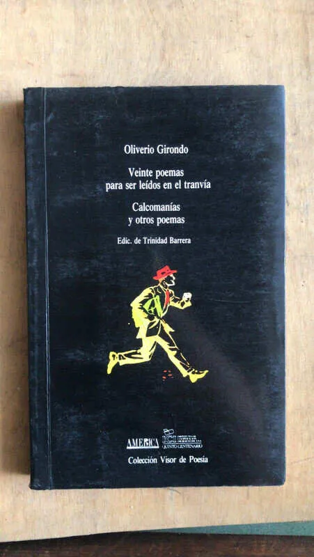 Veinte Poemas Para Ser Leidos En El Tranvia - Girondo (bb4)