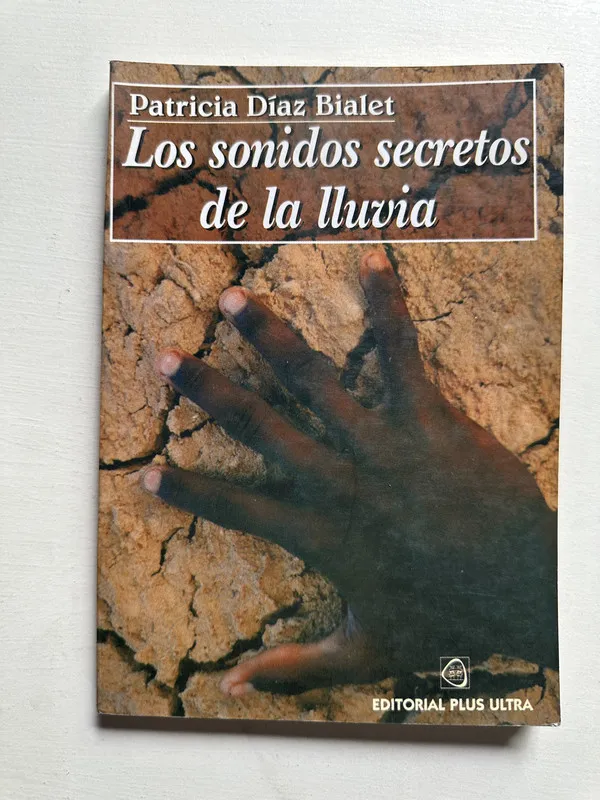 Los sonidos secretos de la lluvia - Diaz Bialet (4i4)