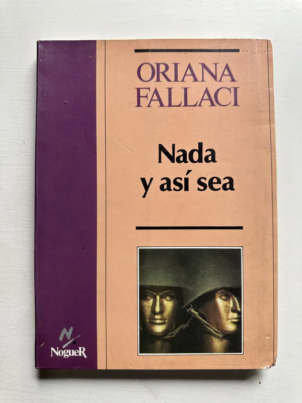 Nada y asi sea - Fallaci Oriana (4i4)