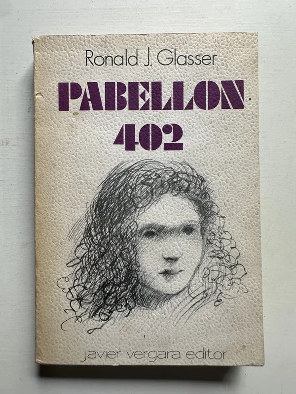 Pabellon 402 - Glasser Ronald J. (4i4)