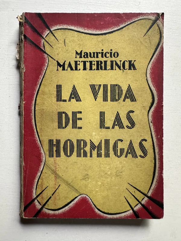 La vida de las hormigas - Maeterlinck Mauricio (4i4)