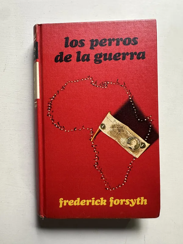Tapa de Los perros de la guerra - Forsyth Frederick (4i5)