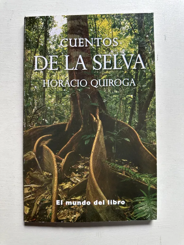 Cuentos de la selva - Quiroga Horacio (4i5)