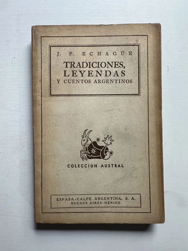 Tradiciones leyendas y cuentos argentinos - Echagüe (4i5)