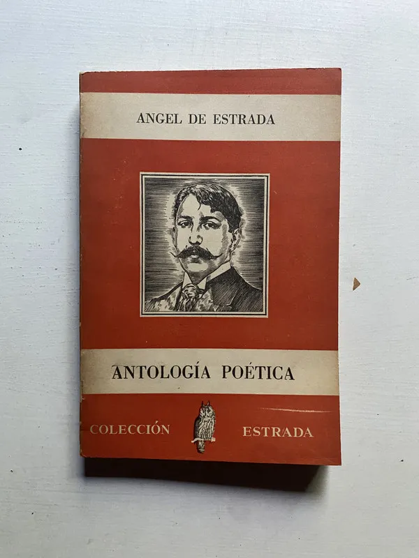 Antología poética - De Estrada, Ángel (4d6)