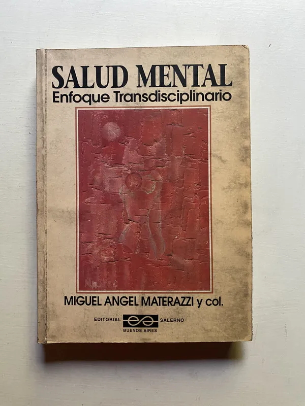Salud mental - Materazzi, Miguel Ángel y col. (4d6)