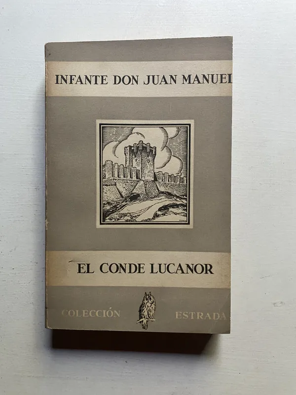 El conde lucanor - Infante Don Juan Manuel (4d6)