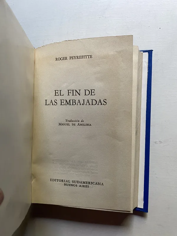 El fin de las embajadas - Peyrefitte, Roger (4d6)