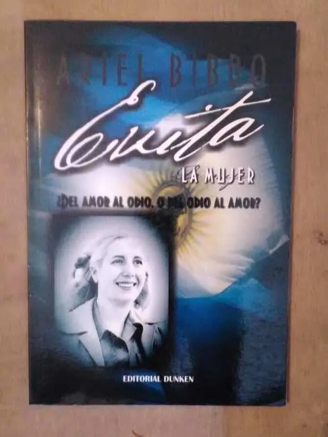 Evita, La Mujer - Bibbo, Ariel (X1)
