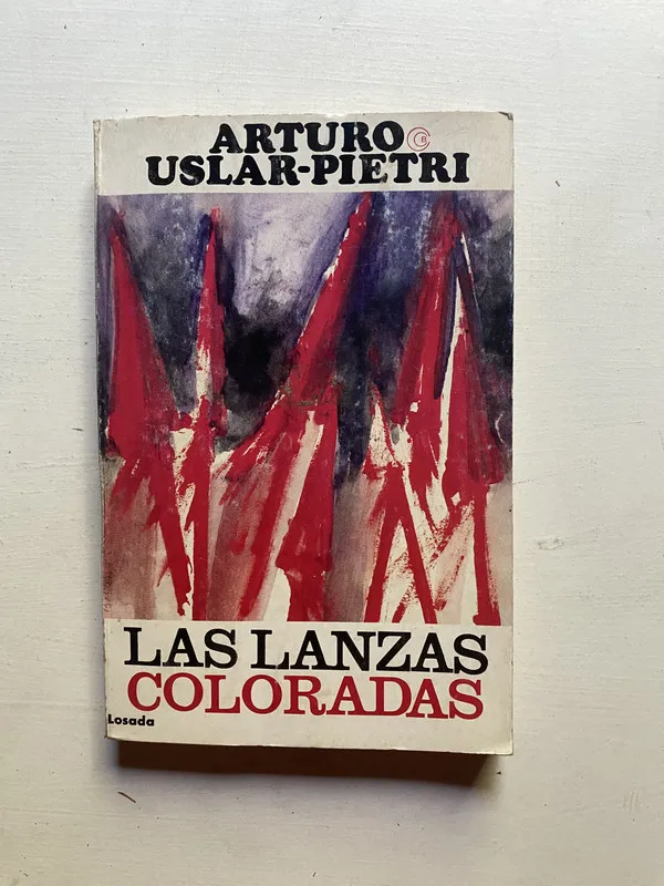 Tapa de Las lanzas coloradas - Uslar-Pietri, Arturo (4d6)