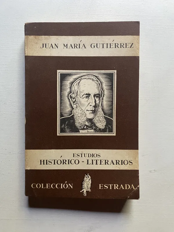 Estudios histórico-literarios - Gutiérrez, Juan María (4d6)