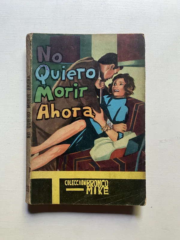 No quiero morir ahora - Bronco Mike (4d6)