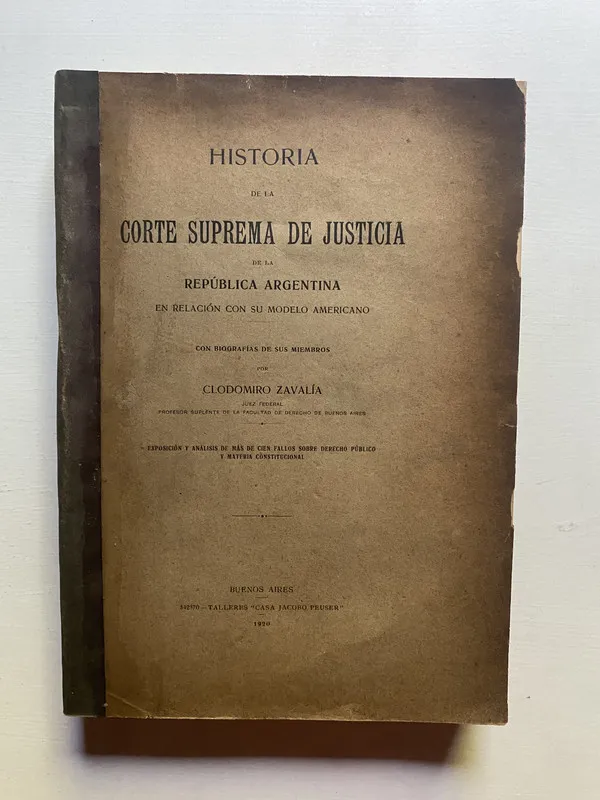 Historia de la corte suprema de justicia - Zavalía (4d7)