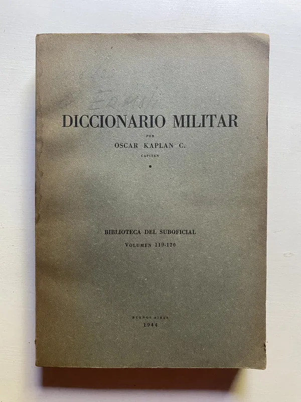 Diccionario militar - Kaplan C., Oscar (4d7)