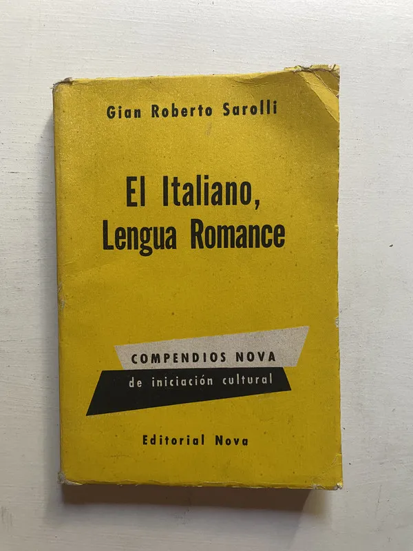 El Italiano Lengua romance - Sarolli Gian Roberto (4d5)