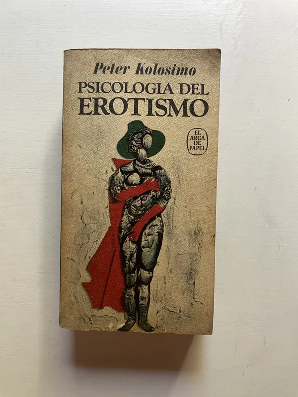 Psicologia del erotismo - Kolosimo Peter (4d5)