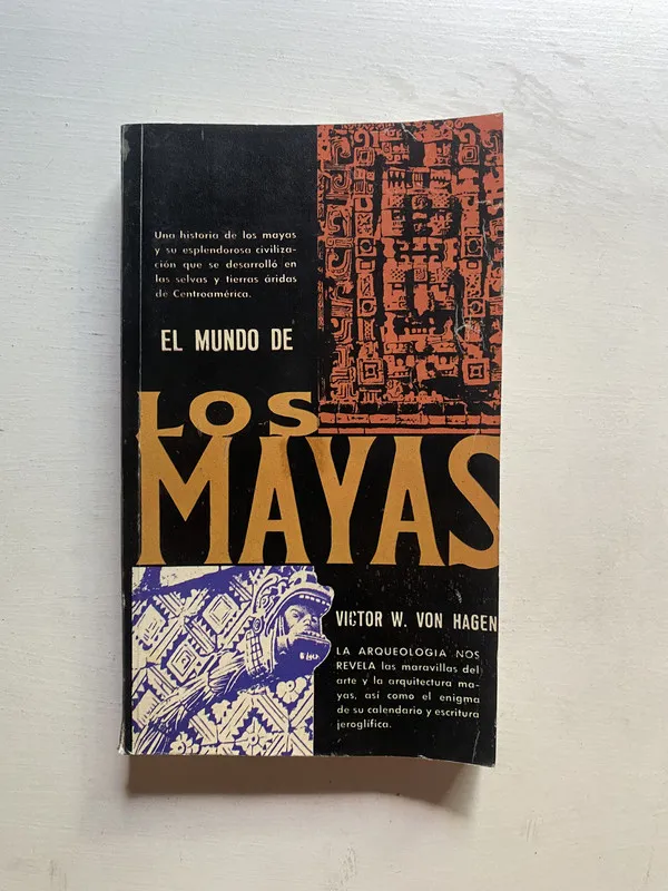 El mundo de los mayas - Von Hagen Victor W. (4d5)