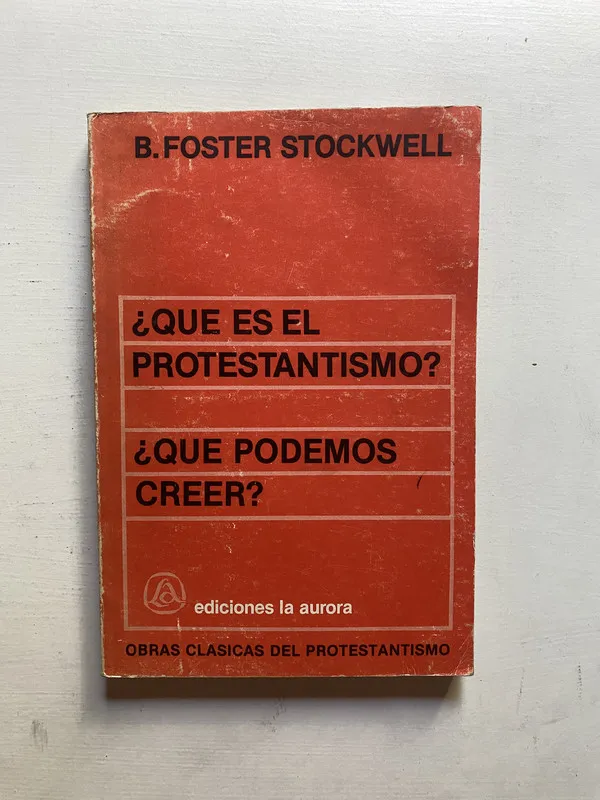 Tapa de ¿Que es el protestantismo? ¿Que podemos - Stockwell (4d5)