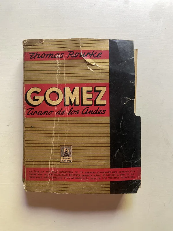 Gomez. Tirano de los Andes - Rourke Thomas (4d5)