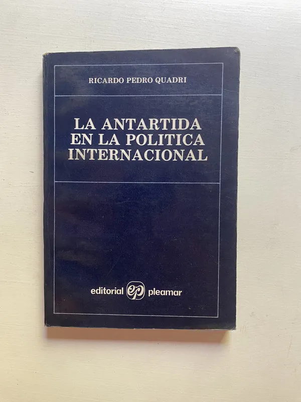 La antartida en la politica internacional - Quadri (4d5)