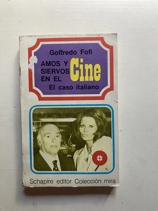 Amos y siervos en el cine - Fofi Goffredo (4d5)