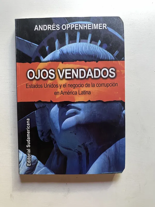 Ojos vendados - Oppenheimer Andres (4d5)