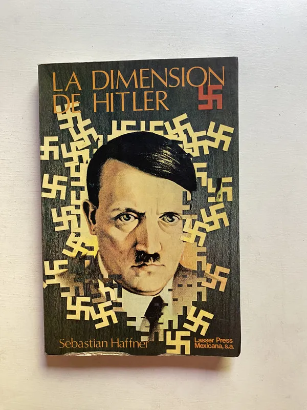 La dimension de Hitler - Haffner Sebastian (4d4)