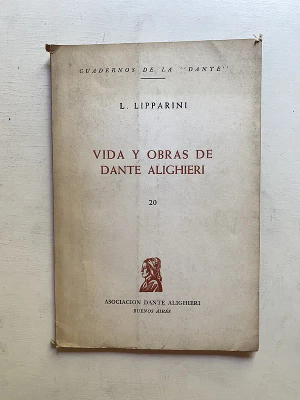 Vida y obras de Dante Alighieri - Lipparini L. (4d4)