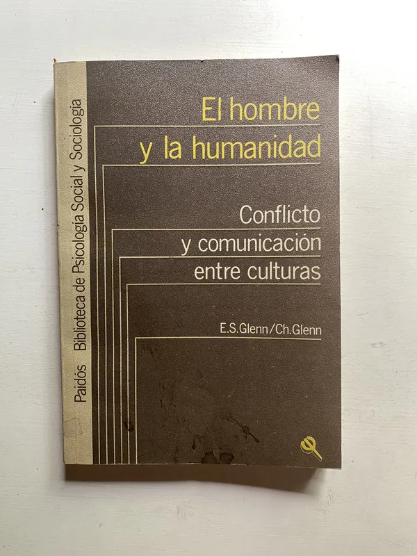 Tapa de El hombre y la humanidad - Glenn E. S.; Glenn Ch. (4d4)