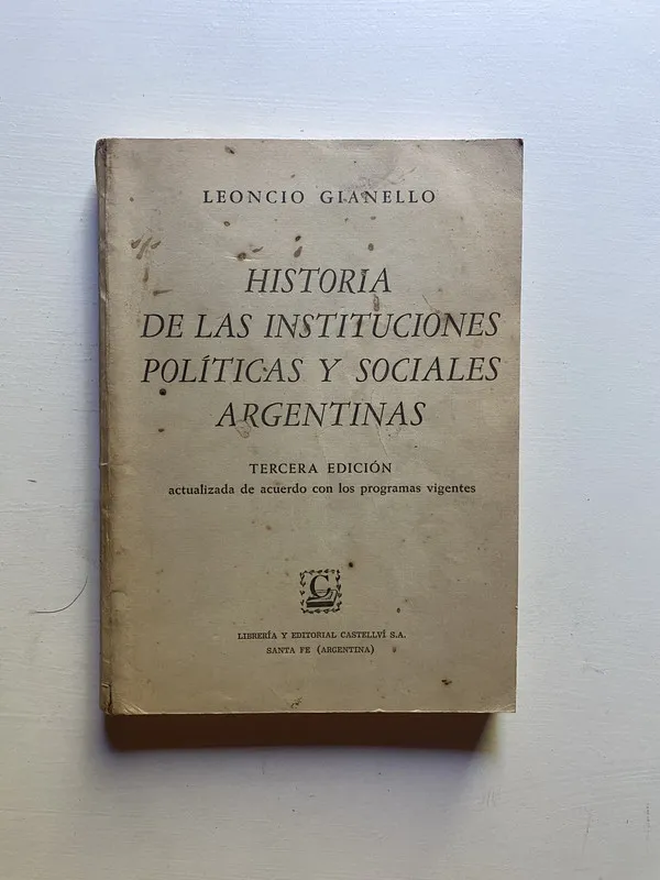 Historia de las instituciones politicas y - Gianello (4d3)