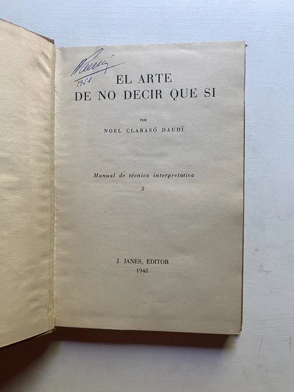 El arte de no decir que si - Claraso Daudi Noel (4d3)