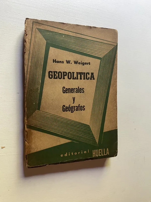 Tapa de Geopolitica - Weigert Hans W. (4d3)