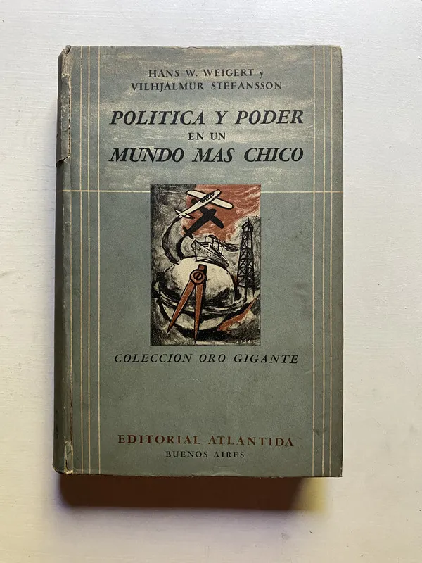Tapa de Politica y poder en un mundo mas chico - Weigert (4d2)