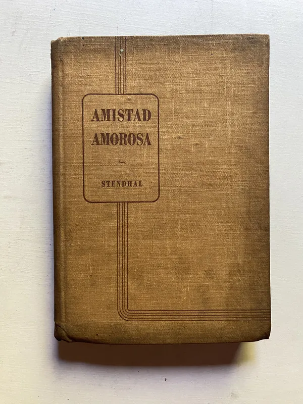 Amistad amorosa - Stendhal (4d2)