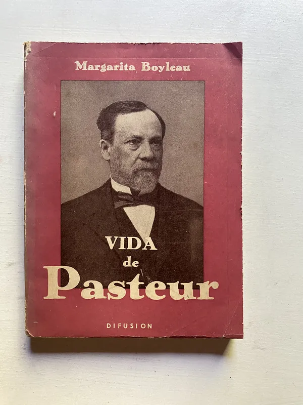 Vida de Pasteur - Boyleau Margarita (4d2)