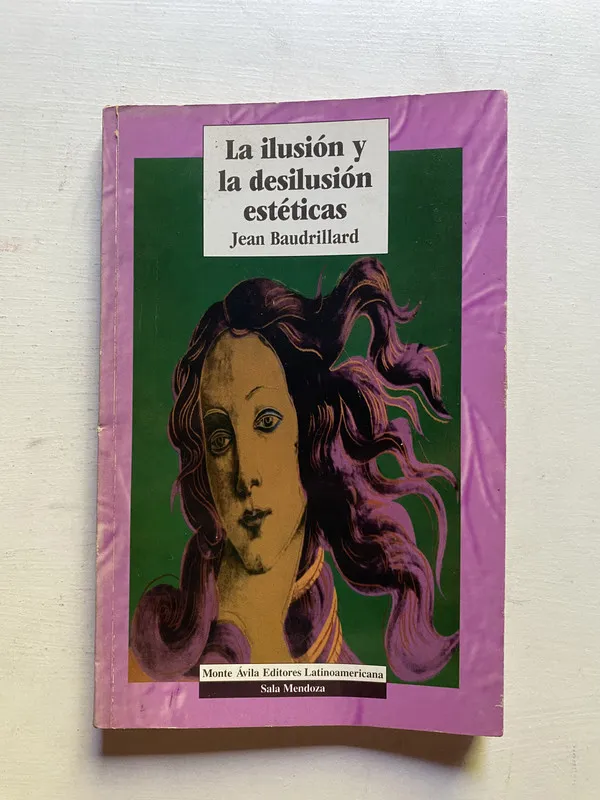 La ilusion y la desilusion esteticas - Baudrillard (4d2)