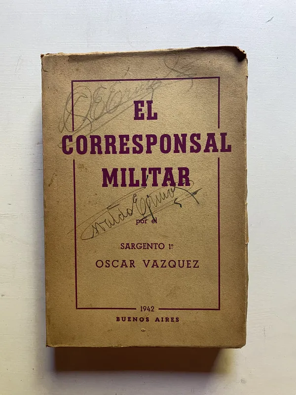 Tapa de El corresponsal militar - Vazquez Oscar (4d2)