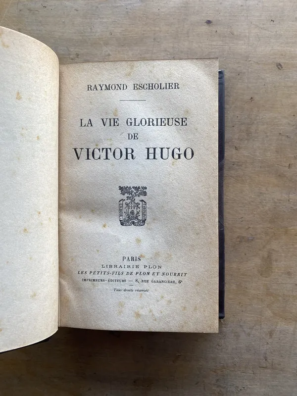 La vie glorieuse de victor hugo - Escholier Raymond (pp1)