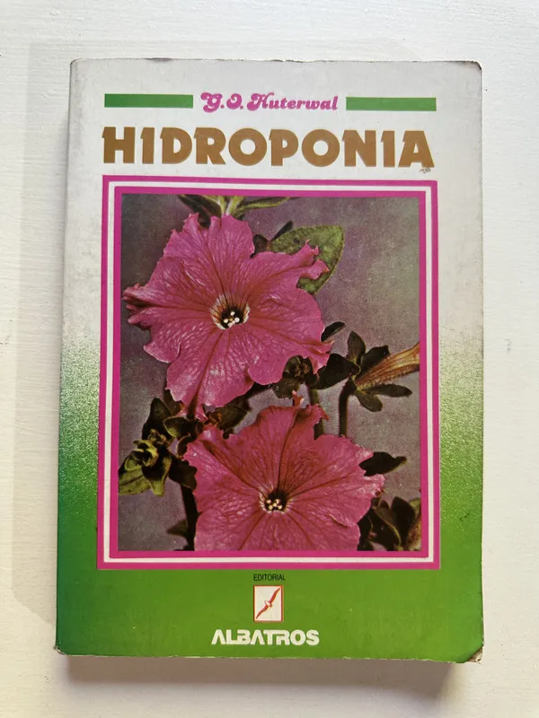 Hidroponia - Huterwal G. O. (4i1)
