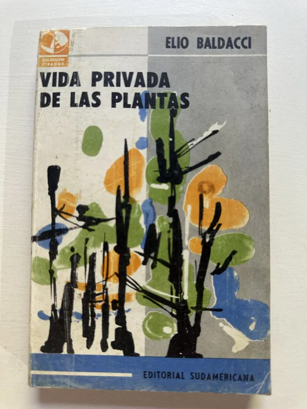 Vida privada de las plantas - Baldacci Elio (4i1)