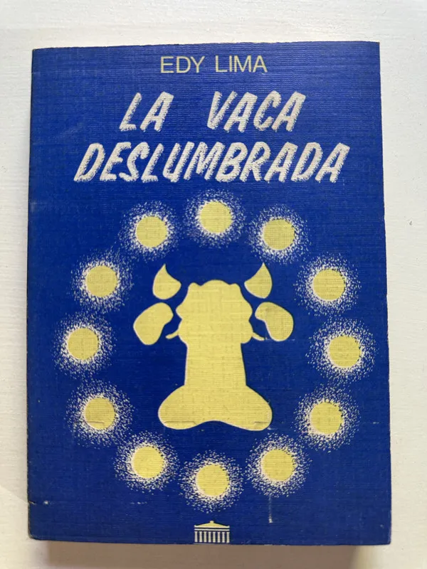 La vaca deslumbrada - Lima Edy (4i1)