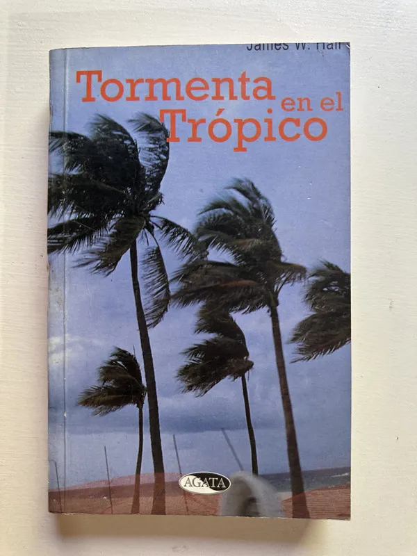 Tormenta en el Tropico - Train James W. (4i1)