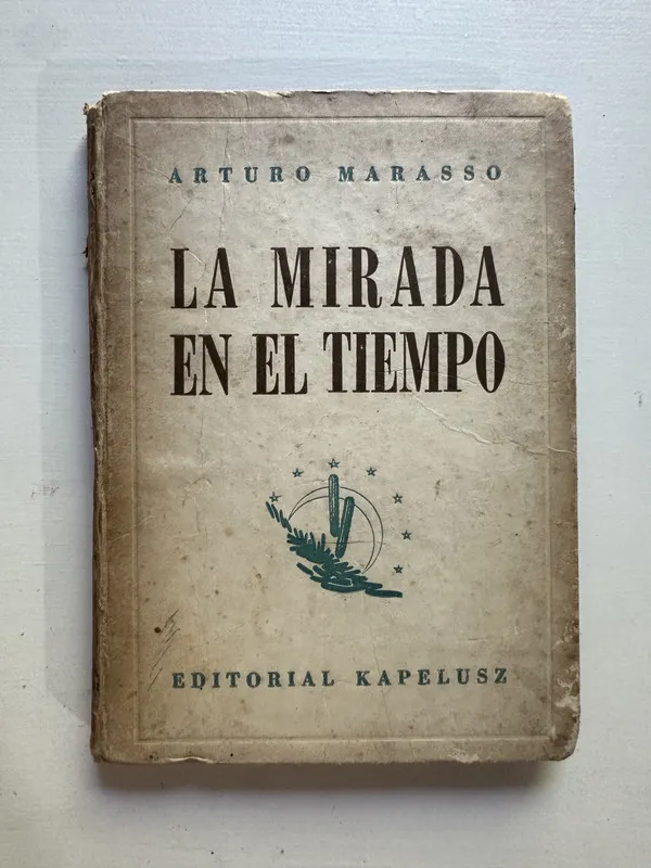 La mirada en el tiempo - Marasso Arturo (4i1)