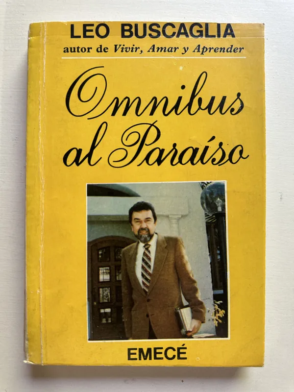 Omnibus al Paraiso - Buscaglia Leo (4i1)