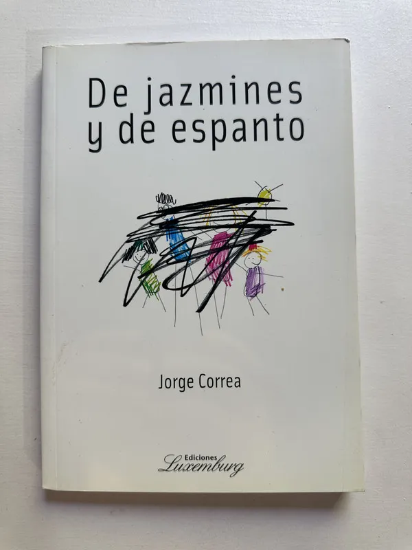 De jazmines y de espanto - Correa Jorge (4i1)