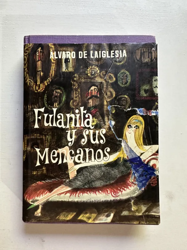 Fulanita y sus menganos - De Laiglesia alvaro (4i1)
